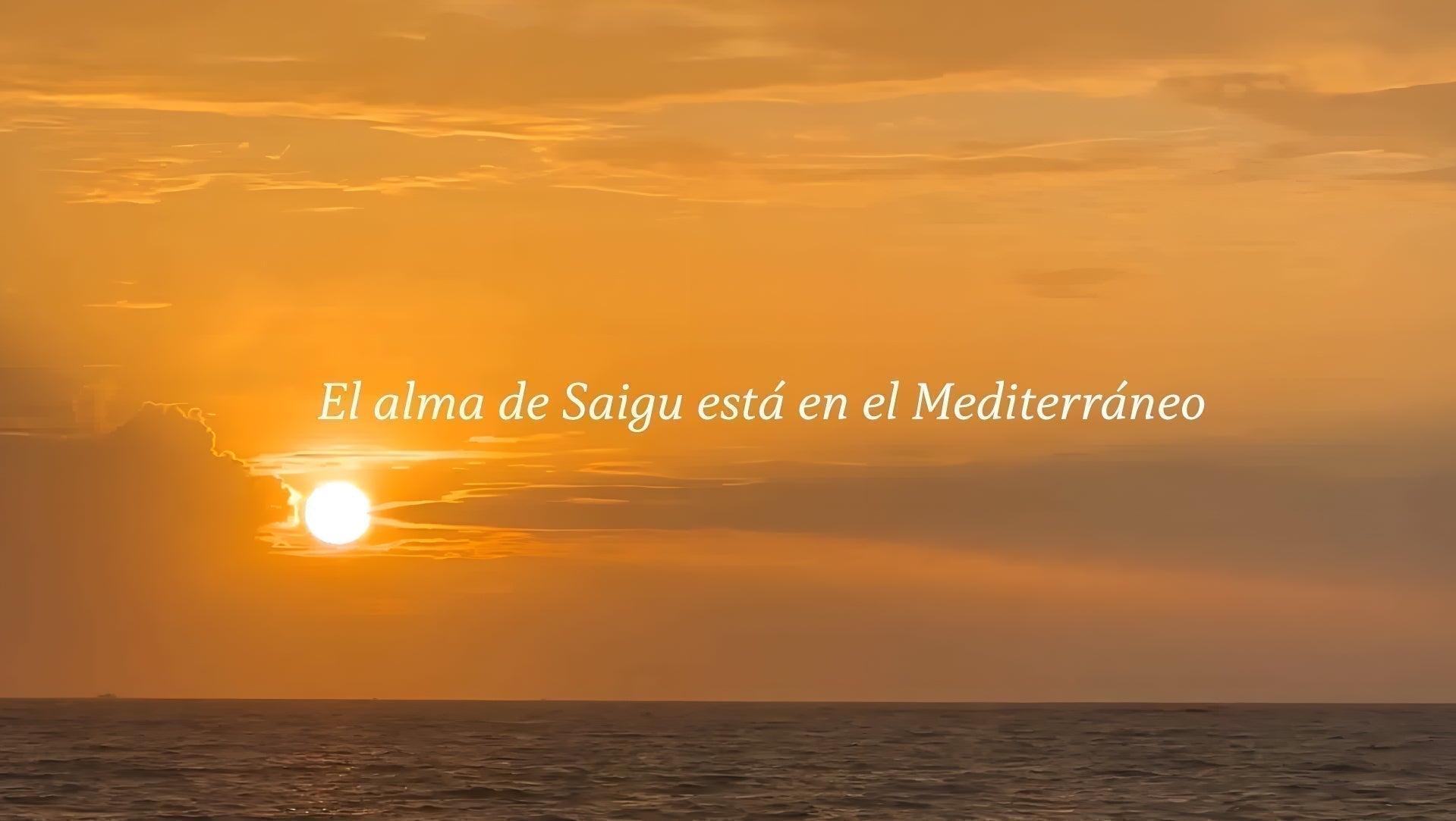 El alma de Saigu está en el Mediterráneo